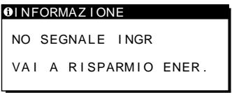 SONY SDM-M51 - Se sullo schermo appeare il messaggio NO SEGNALE INGR - 1
