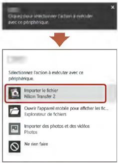 NIKON KeyMission 80 - Lorsque vous utilisez Windows 10 ou Windows 8.1 - 1