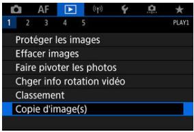 CANON R6 - Sélectionnéz [▶: Coupé d'image(s)]. - 1