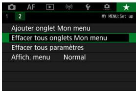 CANON R6 - Effacement de tous les onglets Mon menu/Effacement de tous les éléments - 1