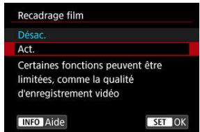 CANON R6 - Sélectionnez [O: Recadrage film]. - 1