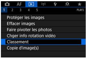 CANON R6 - Sélectionnez [▶]: Classement. - 1