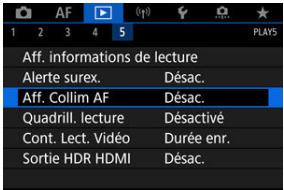 CANON R6 - Sélectionnéz [▶]: Aff. Collim AF. - 1