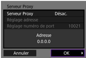 CANON R6 - Configurez les réglages du serveur proxy. - 1