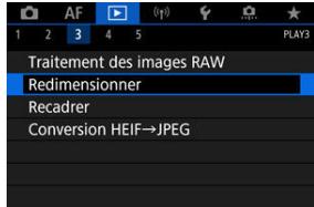 CANON R6 - Sélectionné [▶: Redimensionner]. - 1
