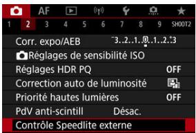 CANON R6 - Sélectionnez [O: Contrôle Speedlite externe]. - 1