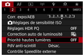 CANON R6 - Sélectionné [O: Priorité hauteures lumières]. - 1