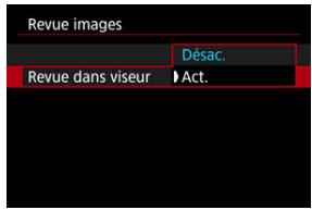 CANON R6 - Sélectionnez [Revue dans viseur]. - 1
