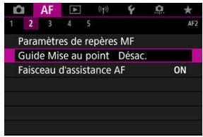 CANON R6 - Sélectionnéz [AF: Guide Mise au point]. - 1