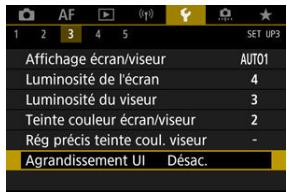 CANON R6 - Sélectionnéz [Y:Agrandissement UI]. - 1
