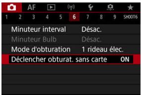 CANON R6 - Sélectionnéz [O: Déclencher obturat. sans carte]. - 1
