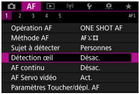 CANON R6 - Sélectionnéz [AF: Détction œil]. - 1