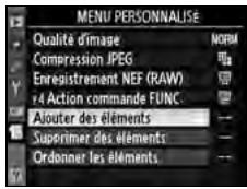NIKON D300+18/200+MBD10 - Sélectionnez [Ajouter des éléments]. - 2