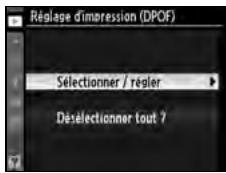 NIKON D300+18/200+MBD10 - Sélectionnez [Sélectionner/régler]. - 2