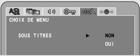 CHOIX DE MENU SOUS TITRES ► NON OUI