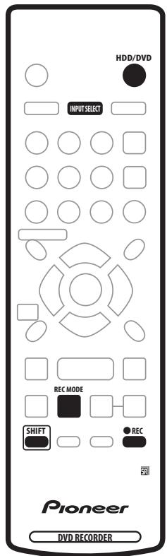 HDD/DVD INPUT SELECT REC MODE SHIFT REC Pioneer DVD RECORDER