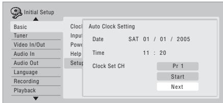 Initial Setup Basic Tuner Video In/Out Audio In Audio Out Language Recording Playback Clock Set Setting Date SAT 01 / 01 / 2005 Time 11 : 20 Clock Set CH Pr 1 Start Next