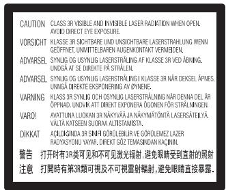 CAUTION CLASS 3R VISIBLE AID INVERSIBLE LASER RADIATION WHEN OPEN. AVOID DIRECT EYE EXPOSURE. VORSICHT KLASIS 3R SCHITBARE UNID UNSICHTBARE LASERSTRAHLUNG WENN GEOFFNE, UNMITTELBERN AUSEMCONKTRAT VERMEDIEN. ADVARSEL SYNJLG OG USYNILG ESRSTRALING AF KLASSE 3R VED ABBNING, UNIGDA AT SE DIRECTE PÅ STRÅLEN. ADVARSEL SYNJLG OG USYNILG ESRSTRALING I KLASSE 3R NÄR DEKSEL ÄPMES, UNIGDA DREKTLE EKSPONERING AV SYNETNE. VARNING KLAS IS SYNILG OID UNSYSLG ESRSTRALING NÄR DENNA DEL AR ÖPHPAD, UNIDVIR AVIT DIRECT EKSPONERA ÖGÖREN PÖR STRÄLMINGSEL VARO! AVATTUNA LUCIAN 3R NÄRYVAS JA NÄRYMATÖNTA LASERSATELYLÅ VALTA KATSGEN SUORAAL ALISTAMSTA. DIKKAT AQLOMGINDA 3R SMIFI GÖRLÖBELIR VE GÖRLÖELZE LAZER TAYAOYOUNI YHAR, DIRECTI GTZ TEKUNDAN KAÇININ. 警告 打开时有3R常可见和不可可见激光辐射,避免眼睛受到直射的照射 注意 打開时有3R常可視及不可视雷射辐射,避免眼睛直接暴露。