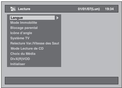 Lecture 01/01/07(Lun) 19:34 Langue Mode Immobilite Blocage parental Icône d'angle Système TV Relecture Var./Vitesse des Saut Mode Lecture de CD Choix du Média DivX(R)VOD Initialiser