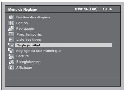 Menu de Réglage 01/01/07(Lun) 19:34 Gestion des disques Edition Repiquage Prog. temporis. Liste des titres Réglage initial Réglage du Son Numérique Lecture Enregistrement Affichage