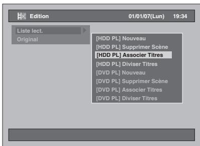 Edition 01/01/07(Lun) 19:34 Liste lect. Original [HDD PL] Nouveau [HDD PL] Supprimer Scène [HDD PL] Associer Titres [HDD PL] Diviser Titres [DVD PL] Nouveau [DVD PL] Supprimer Scène [DVD PL] Associer Titres [DVD PL] Diviser Titres