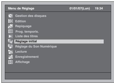 Menu de Réglage 01/01/07(Lun) 19:34 Gestion des disques Edition Repiquage Prog. temporis. Liste des titres Réglage initial Réglage du Son Numérique Lecture Enregistrement Affichage