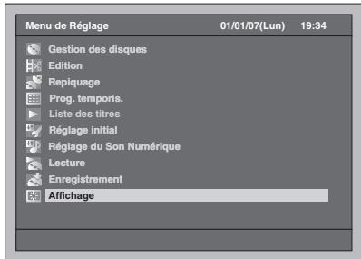 Menu de Réglage 01/01/07(Lun) 19:34 Gestion des disques Edition Repliquage Prog. temporis. Liste des titres Réglage initial Réglage du Son Numérique Lecture Enregistrement Affichage