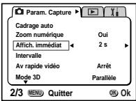 PENTAX Optio 550 - Réglage de la durée de l'affichage immédiat (Affich. immédiat) - 1