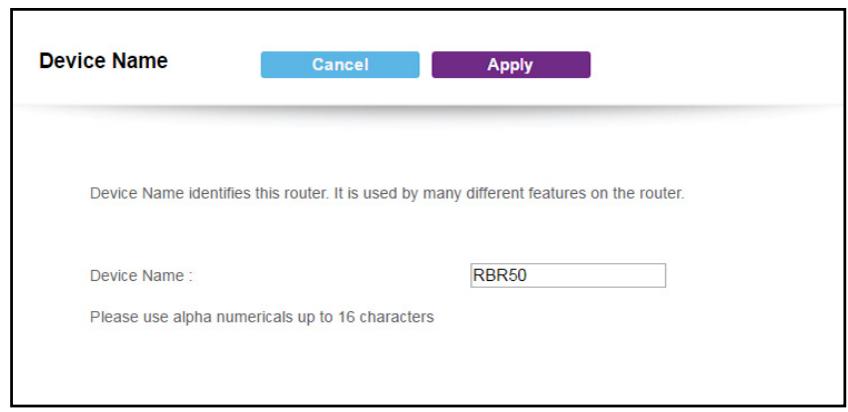 NETGEAR RBR50-100PES - To change the router's device name: - 1