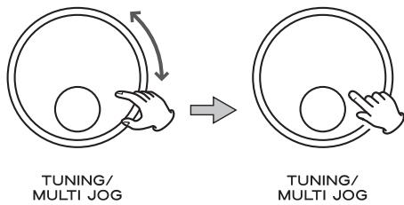 TUNING/ MULTI JOG TUNING/ MULTI JOG