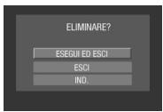 ELIMINARE? ESEGUI ED ESCI ESCI IND.