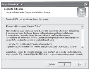InstallShield Wizard Contrato di Logica Leggeri all'attenamente i segunte contrato di Logica. Premere PIGUI per visualizzare il Costa del contrato. Contrato di Logica per l'Entire ("FULA") Non installare o uscasi i software privata di aver leto e accrettato tutti temeri della Logica. Il permesso ad uscasi i software dispende alla successiva dei temeri della Logica. La installazione e l'uso del software da parte dell'Entero sulle con considerato come accolizazioni delle temeri della Logica. La accolizazione legiella terri della Logica con un contrato leg elementale esecuzione in la CyberLink Corp. "LECNICA DEL SOFTWARE E SARANZA LIMITATA" Peresera: Un contratto gli bilanziario, la CyberLink Corp ("CyberLink"). Usando Si accertanto temeri del contrato di Logica sulla spasta? Se si sece No. Finvaliazione versa interrota. Per installare CyberLink BD Solution, e necessario accrette quello questo compa. < Indikio Si No