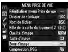 NIKON D610 - Sélectionner Zone d'image dans le menu Prise de vue. - 2