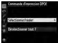 NIKON D610 - Choisir Sélectionner/régler pour la rubrique Commande d'impression DPOF du menu Visualisation. - 2