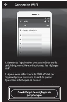 NIKON Z6II+24-70MM - Périphérique mobile : après avoir lu les instructions affichées par le périphérique mobile, touchez [Ouvrir l'appli des réglages du périhérique]. - 1