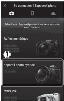 NIKON Z6II+24-70MM - Périphérique mobile : lorsque vous étés invite à désir le type d'appareil photo, touchez [appareil photo hybride], puis touchez [Connexion Wi-Fi]. - 1