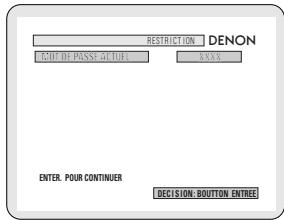 DENON 2800 MK II - * Pour sortir du mode “PROTECTION PARENTAL” - 4