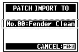 ZOOM H4nPro - Sélectionnez le patch que vous souhaitez importer dans le projet actuel et pressez. - 1