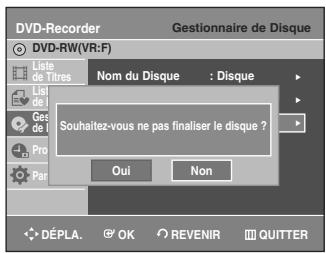 SAMSUNG AK68-01003B-00 - Appuyez sur les touches ▲▼ pour sélectionner Disque Non Finalisé, puis appuyez sur la touche OK ou►. Le message “Souhaitez-vous ne pas finaliser le disque?” apparaît. - 1