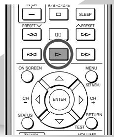 YAMAHA DVR-S 200S - Appuyez sur ▷. - 1