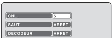 SHARP DV-RW250F - Réglages DECODEUR MARCHE/ARRET Il est possible de régler le DECODEUR pour toutes les positions de canaux. - 1