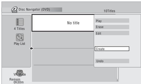 PIONEER DVR-530H-AV - Sélectionnez 'Create' sur le menu des commandes. - 1