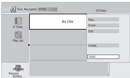PIONEER DVR-530H-AV - Sélectionnez 'Undo' sur le menu des commandes. - 1