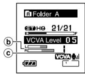 OLYMPUS DS 75 - Appuyez sur la touche  oupendant l'enregistrement ou la pause pour ajuster le niveau VCVA initial. - 1