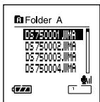 OLYMPUS DS 75 - Appuyez sur la touche FOLDER pourCHOISIR un dossier dans lequel effectuer I'enregistrement. - 1