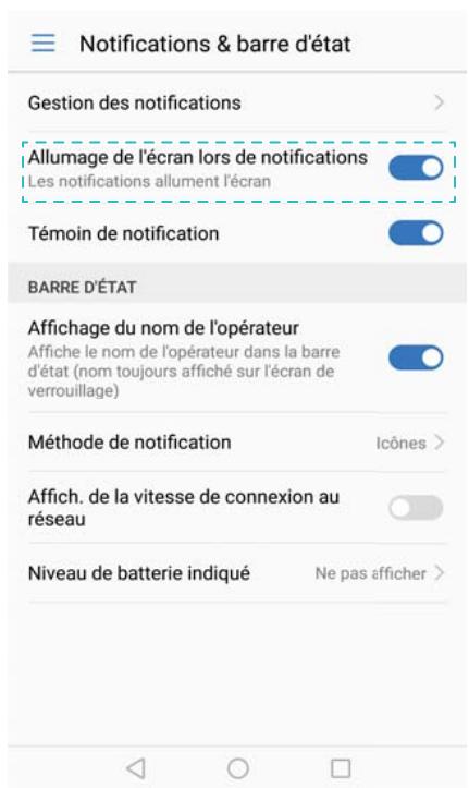 HUAWEI P082017LiTE - Configurer l'écran pour qu'il s'allume lorsque vous receivez une notification - 2