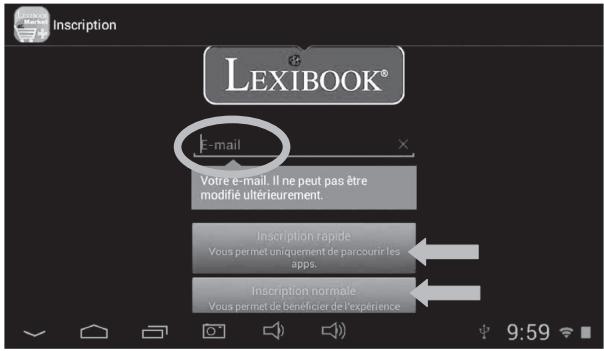 LEXIBOOK TABLET JUNIOR 2 - Entre ton adresse email, fais clique sur « Inscription rapide » ou sur « Inscription normale » - 1