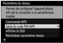 NIKON PACK FD D5300+18-140VR - Sélectionner Paramètres du réseau > Saisie du code PIN WPS. - 4
