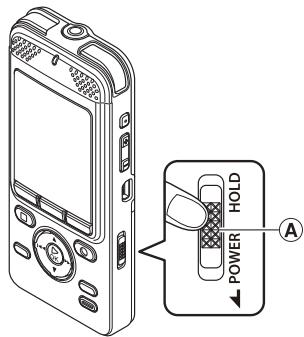 OLYMPUS DM-901 - Faites glisser le commutateur POWER/HOLD en position A, comme indiqué ci-dessous. - 1