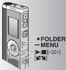 FOLDER -MENU ▶ [◀◀▶] ▶ [◀◀▶]